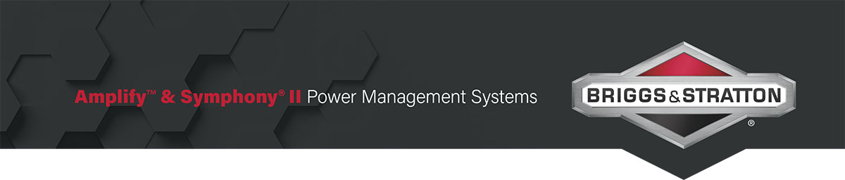 Amplify™ & Symphony® II Power Management Systems by Briggs & Stratton